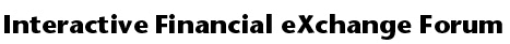 Interactive Financial eXchange Forum